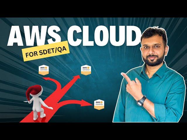 Should QA learn cloud - Path for AWS cloud certification explained - AWS Certification for QA