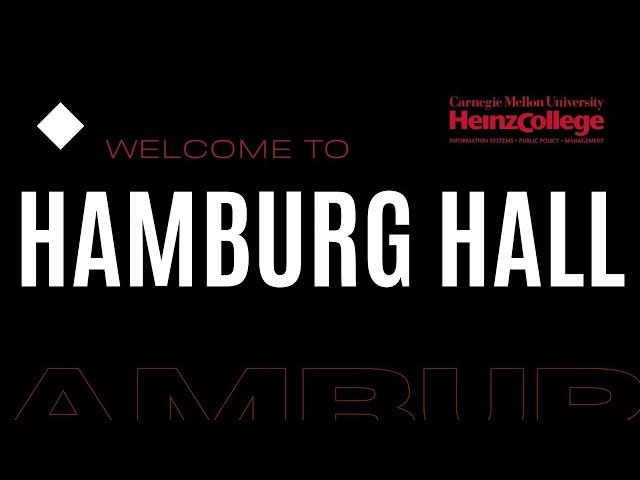 Heinz College's Hamburg Hall Tour