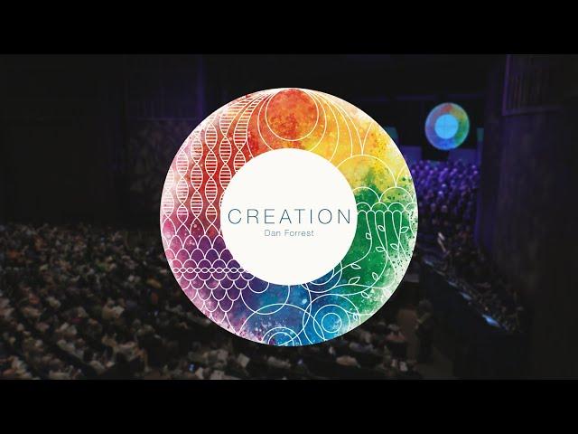 CREATION by Dan Forrest- Rivertree Singers