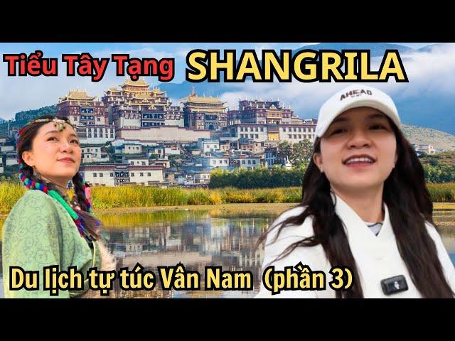 Nơi gần với "Thiên Đường" nhất, HÍT THỞ CŨNG PHẢI TRẢ TIỀN | Du lịch tự túc Shangrila