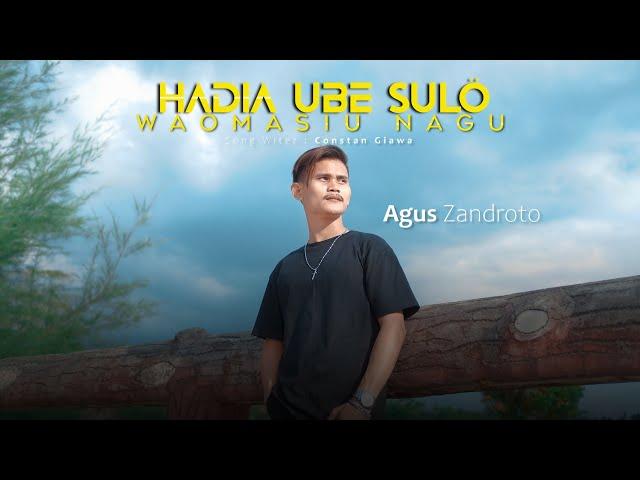 HADIA UBE SULO WA'OMASIU NAGU - Agus Zandroto (cover)