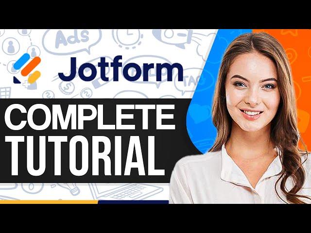 Jotform Tutorial For Beginners 2024 (Step-by-Step)