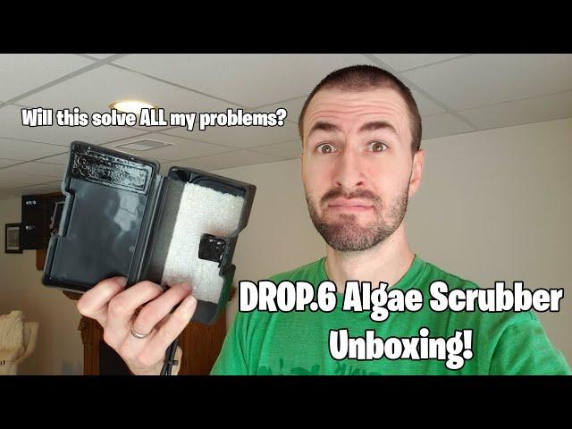 Unboxing DROP.6 Algae Scrubber! (Santa Monica Filtration)