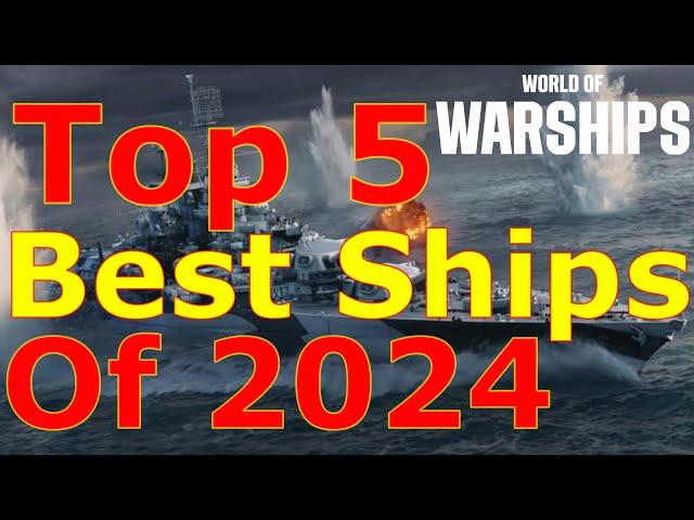 World of Warships- Top 5 Best Ships Of 2024