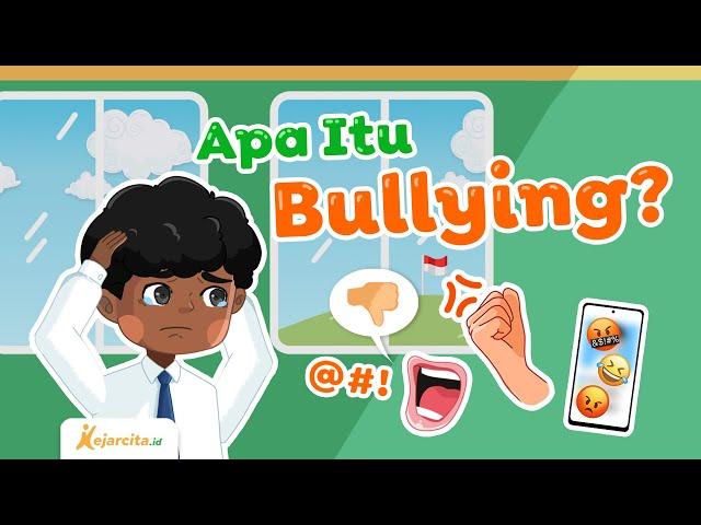 Apa itu Bullying (Perundungan)? Apa saja bentuk bullying?