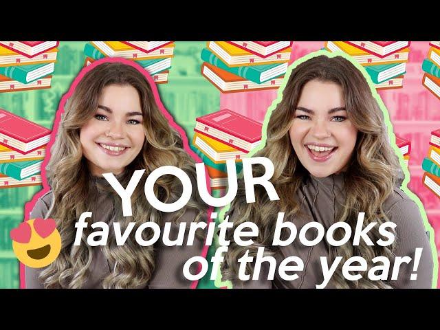 YOUR FAVOURITE BOOKS OF THE YEAR!