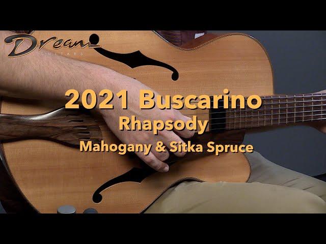 Dream Guitars - 2021 Buscarino Rhapsody, Mahogany & Sitka Spruce #archtopguitar #guitardemo