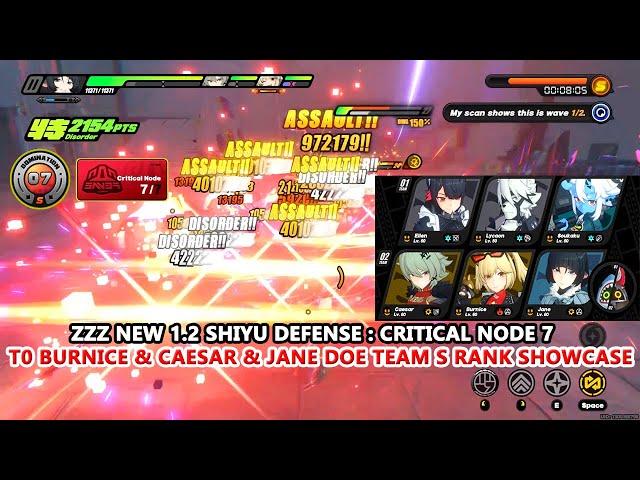 ZZZ New 1.2 Shiyu Defense : Critical Node 7 | T0 Burnice & Caesar & Jane Doe Team S Rank Showcase