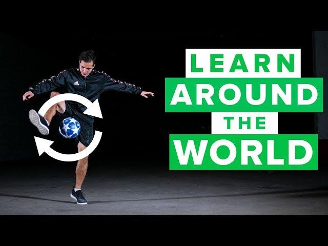 LEARN THE AROUND THE WORLD IN NO TIME | freestyle tutorial