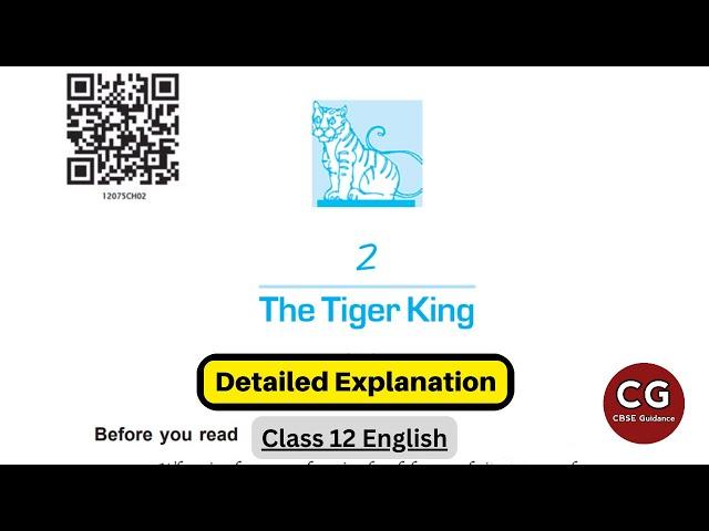 The Tiger King: A Detailed Explanation for Class 12 English