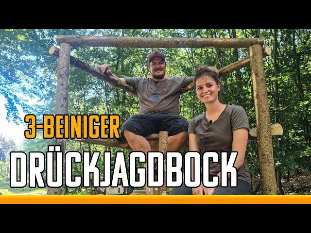 Wir Bauen wieder | 3-Beiniger Drückjagdbock