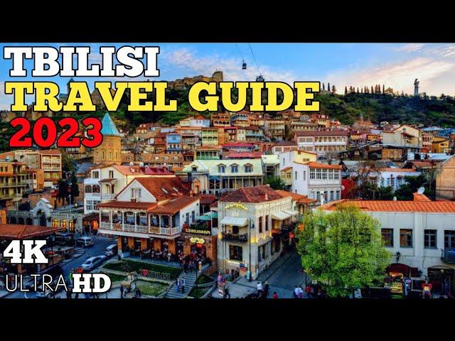 TBILISI GEORGIA TRAVEL GUIDE 2023 - BEST PLACES TO VISIT IN TBILISI GEORGIA IN 2023