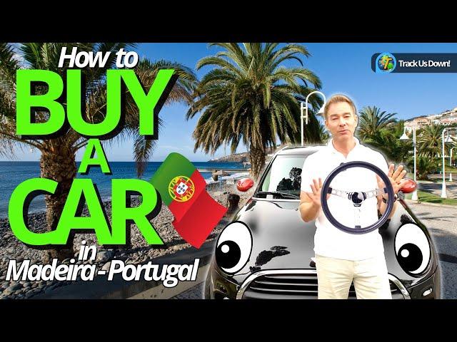 Expat's Guide To Buying A Car In Portugal | #Madeira