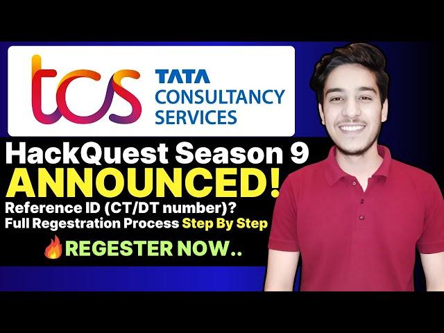 TCS Mass Hiring 2024, 2025 | TCS Hiring 2025 Batch | TCS HackQuest Season 9 Registration Process