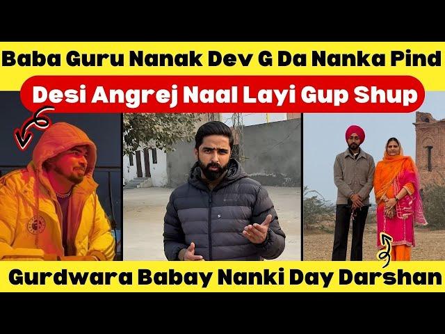 Baba Guru Nanak Dev G Da Nanka Pind | Desi Angrej Nal Layi Gup Shup | Walk With Turna | Waqas Haider