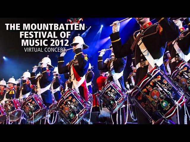 The Mountbatten Festival of Music 2012 | The Bands of HM Royal Marines