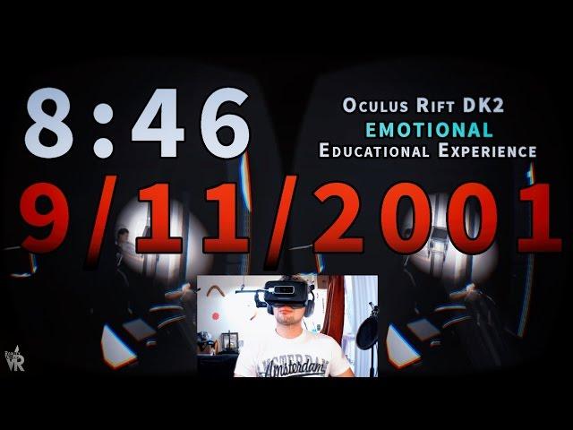 8:46 EMOTIONAL Educational Virtual Reality Experience 9/11/2001