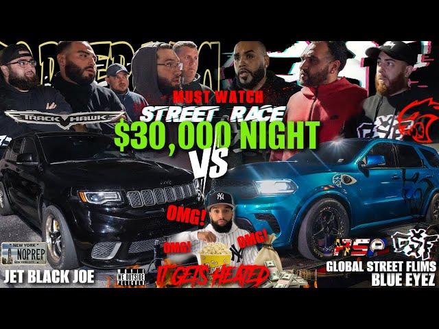 STREET RACE RSP BUILT HELLCAT DURANGO VS BUILT TRACKHAWK IT GETS HEATED! $30,000 POT UNBELIEVABLE 