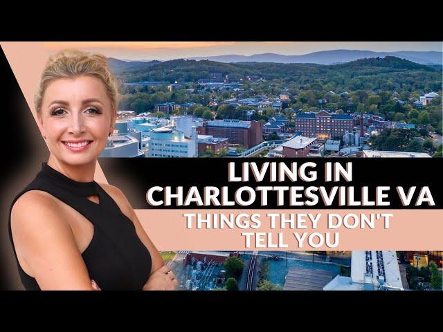 Living In Charlottesville VA | Things They Don't Tell You