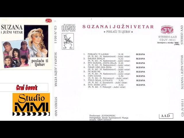 Suzana Jovanovic i Juzni Vetar - Crni covek (Audio 1995)