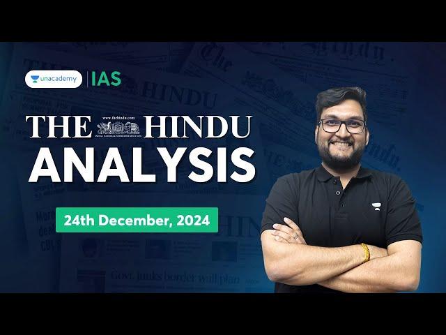 The Hindu Newspaper Analysis LIVE | 24th December | UPSC Current Affairs Today | Abhishek Mishra