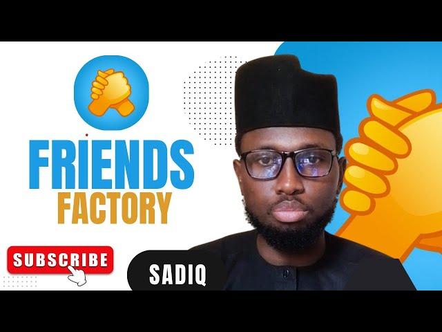 FRIENDS FACTORY; A NEW TELEGRAM TAP TO EARN PROJECT BY FINTOPIO AND MAJOR CEOs.