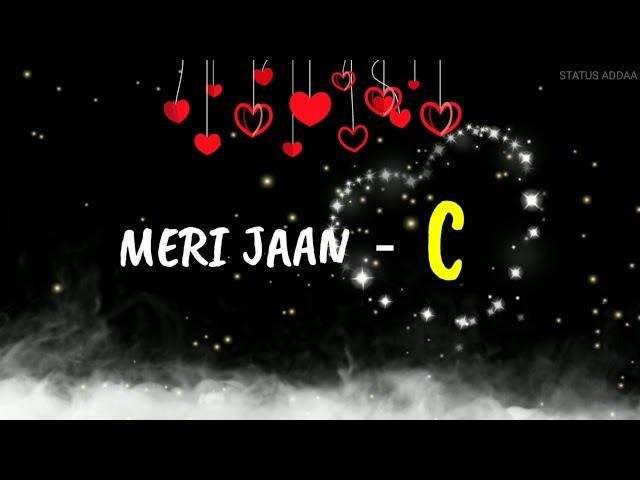 C Letter Whatsapp Status | C letter Love Status