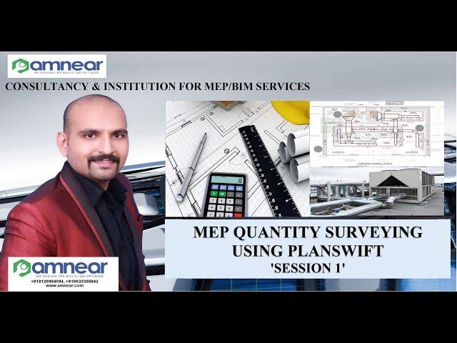 MEP Quantity Surveying Using PLANSWIFT Software||Session 1||COST ESTIMATION||HVAC||AMNEAR MEP||BIM||