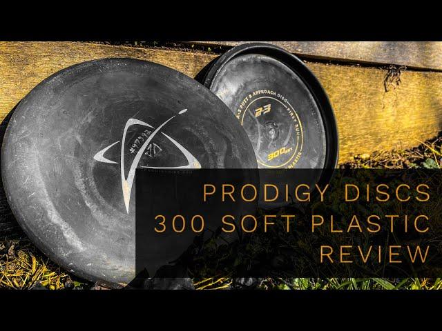 Prodigy Discs First Run 300 Soft [Plastic Review]