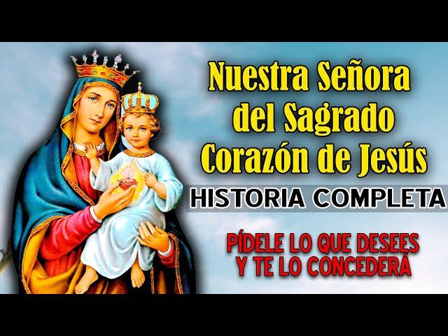 Historia de Nuestra Señora del Sagrado Corazón, cuando se celebra + PODEROSA ORACIÓN