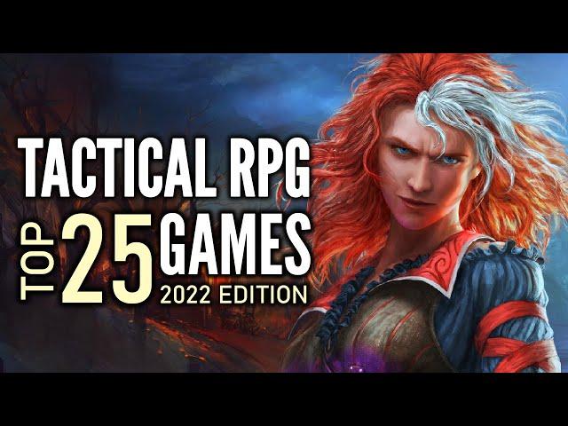 Top 25 Best Tactical/Strategy RPG Games of All Time | 2022 Edition