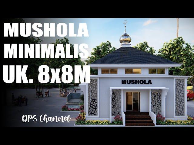 Desain Mushola Minimalis Ukuran 8x8 m Terkini