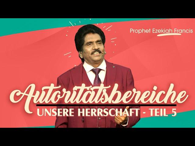 19.09.24 | Von Herzen Gottes | Unsere Herrschaft - Teil 5  | Prophet Ezekiah Francis