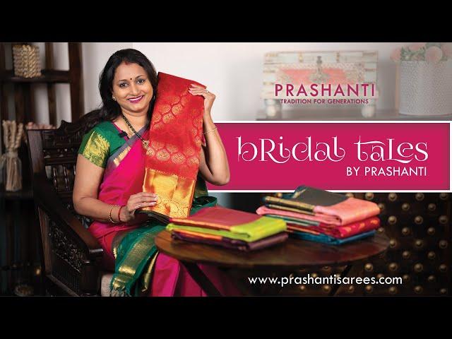 Bridal Tales | Kanjivaram Silk Sarees | Prashanti | 25 Jan 2024