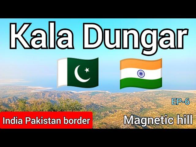 Kala Dungar | Magnetic Hill | Gulf of Kutch | India Pakistan border | Dholavira to Kala Dungar