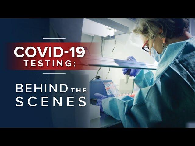 COVID-19 Testing: Behind the Scenes at Penn Medicine's Labs