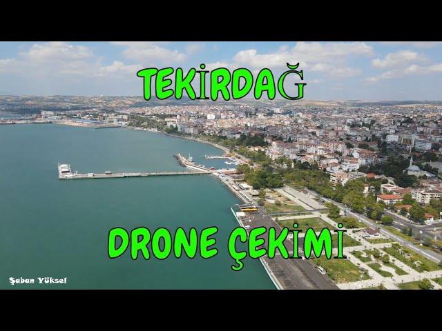 TEKİRDAĞ MERKEZ SÜLEYMANPAŞA DRONE ÇEKİMİ (DJİ MAVİC AİR-2)