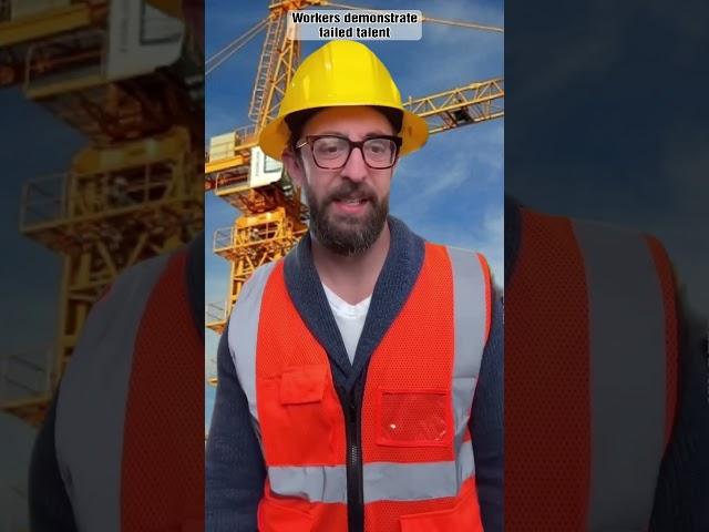 Workers demonstrate failed talent #adamrose #construction #engineering #workers