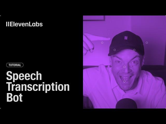 Build a multilingual speech transcription bot with the ElevenLabs transcriber API