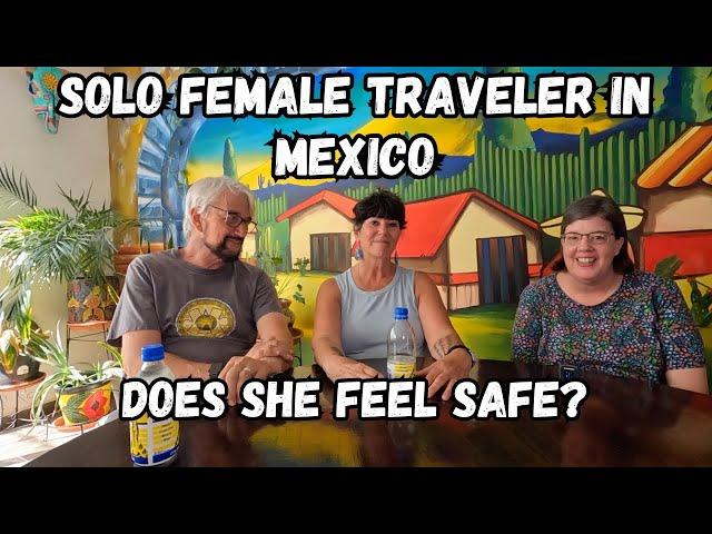 Solo female traveler in Mexico. Safety in Mexico.