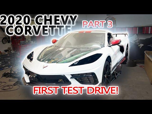 REBUILDING A WRECKED CORVETTE: THE MOMENT OF TRUTH – FIRST DRIVE! (PART 3)