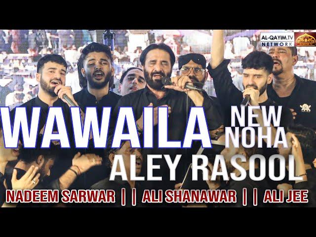 Wawaila || Nadeem Sarwar || Ali Shanawar || Ali Jee || Shuhdah-e-Karbala Ancholi - Karachi || 2024