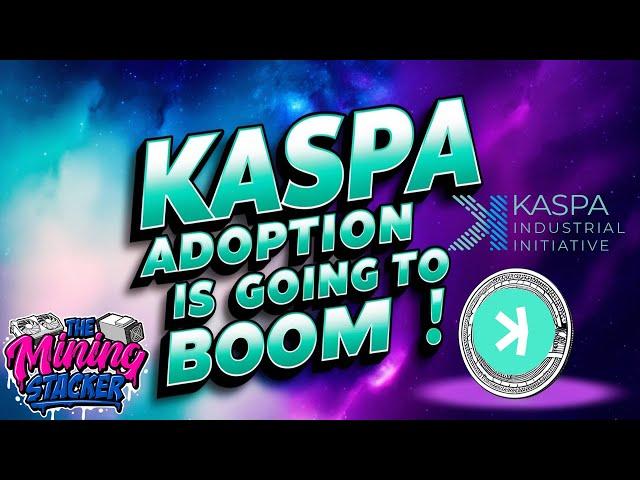 Let's Talk About The KASPA Industrial Initiative KII , What It Is , & Why It's So Big For Adoption