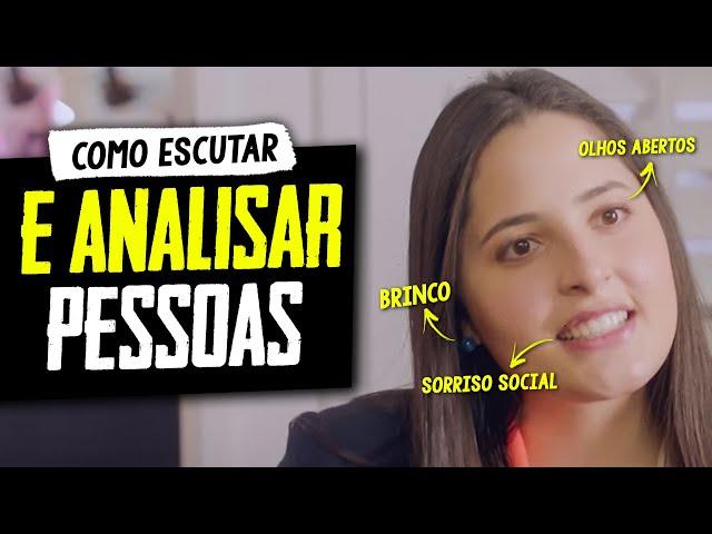 Como Escutar e ANALISAR PESSOAS! (Linguagem Corporal - Metaforando)