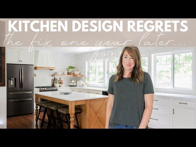 One Year Later: What I Did to FIX My Kitchen Design Regrets