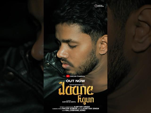 Jaane Kyun - Varun Jain | JUNO | Aaryan Singh #jaanekyun #aaryancreations