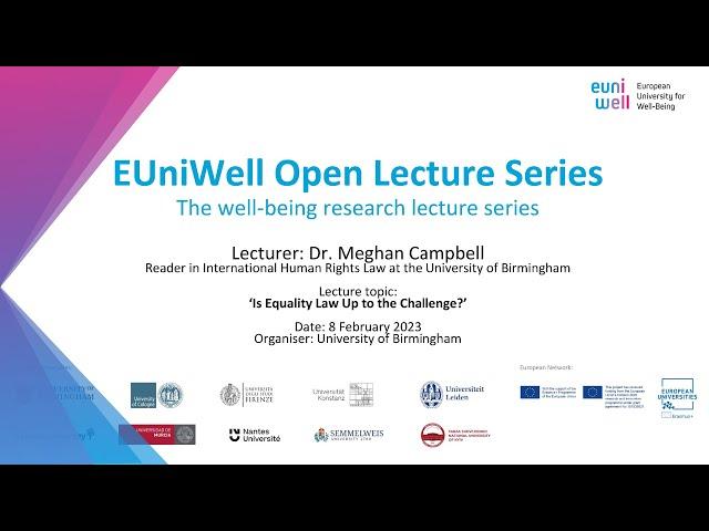 EUniWell Open Lecture Series | "‘Is Equality Law Up to the Challenge?" by Dr. Meghan Campbell