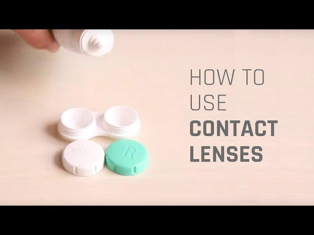 How to Wear Contact Lenses