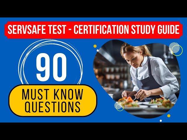 ServSafe Manager Practice Test 2025 - Certification Exam Study Guide (90 Must Know Questions)