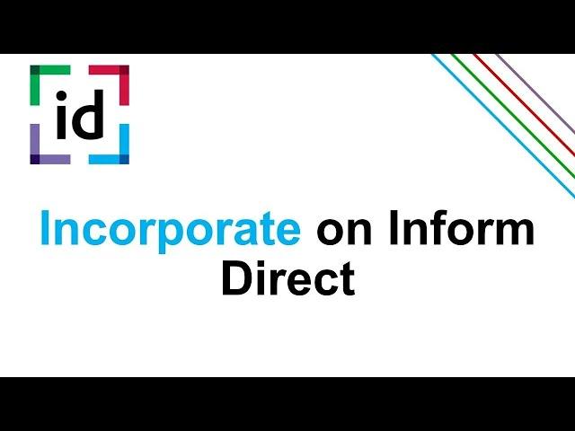 Process Incorporations on Inform Direct